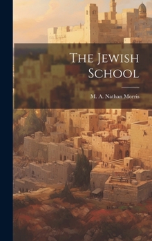 Hardcover The Jewish School Book