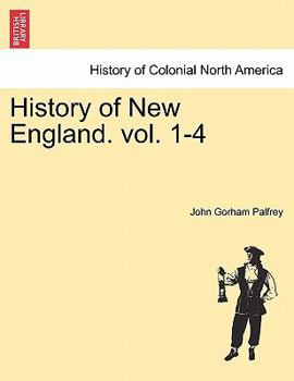 Paperback History of New England. vol. 1-4 Book