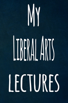 My Liberal Arts Lectures: The perfect gift for the student in your life - unique record keeper!