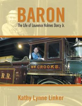 Paperback Baron: The Life of Laurence Holmes Dorcy Jr. Book
