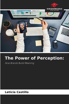 The Power of Perception