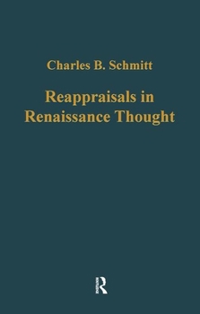 Hardcover Reappraisals in Renaissance Thought Book
