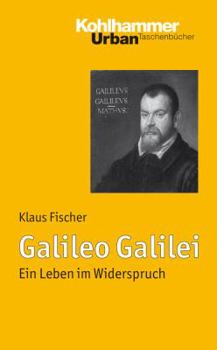 Paperback Galileo Galilei: Biographie Seines Denkens [German] Book