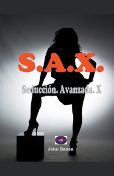 Paperback S.A.X. [Spanish] Book