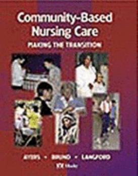 Paperback Community-Based Nursing Care: Making the Transition Book