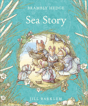Sea Story - Book #7 of the Brambly Hedge