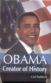 Hardcover Obama: Creator of History Book