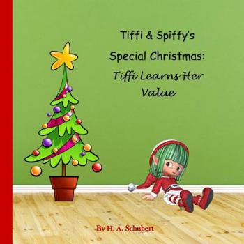 Paperback Tiffi & Spiffy's Special Christmas: Tiffi Learns Her Value Book