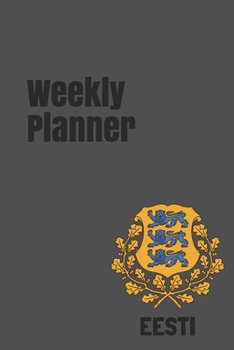 Weekly Planner: Estonia calendar organizer agenda for 2020 (Europe)