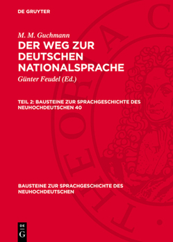 Hardcover M. M. Guchmann: Der Weg Zur Deutschen Nationalsprache. Teil 2 [German] Book