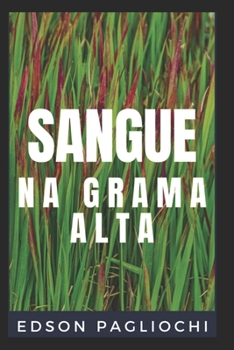 Paperback Sangue na Grama Alta [Portuguese] Book