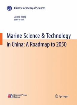 Paperback Marine Science & Technology in China: A Roadmap to 2050 Book