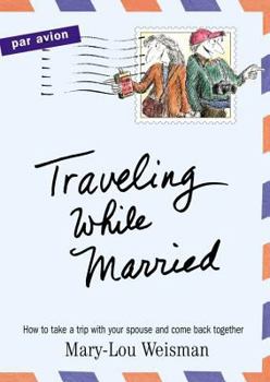 Hardcover Traveling While Married Book