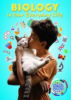 Library Binding Biology in Your Everyday Life Book
