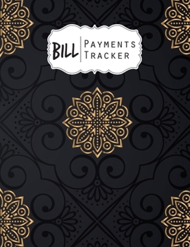 Bill Payments Tracker: Simple Monthly Bill Payments Checklist Organizer Planner Log Book Money Debt Tracker Keeper Budgeting Financial Planning Budget Journal Notebook