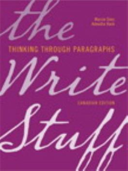 Paperback The Write Stuff: Thinking through Paragraphs, Canadian Edition Book