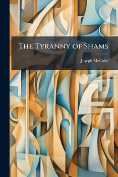 Paperback The Tyranny of Shams Book