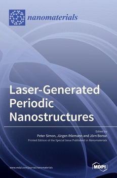 Hardcover Laser-Generated Periodic Nanostructures Book
