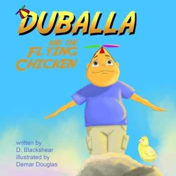 Paperback Duballa And The Flying Chicken Book