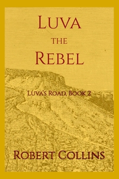 Luva the Rebel (Luva's Road)