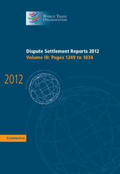 Hardcover Dispute Settlement Reports 2012 Book