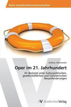 Paperback Oper im 21. Jahrhundert [German] Book