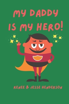 Paperback My Daddy is my Hero! Book