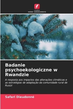 Badanie psychoekologiczne w Rwandzie (Portuguese Edition)