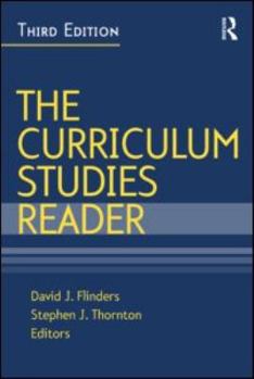 Paperback The Curriculum Studies Reader Book