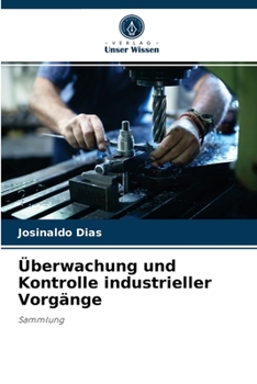 Paperback Überwachung und Kontrolle industrieller Vorgänge [German] Book