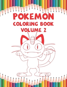 Pokemon Coloring Book Volume 2: Best Coloring Book, Gift For Kids