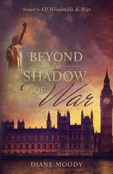 Beyond the Shadow of War - Book #2 of the War Trilogy