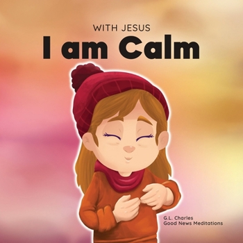 Hardcover With Jesus I Am Calm Book