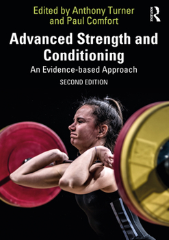 Paperback Advanced Strength and Conditioning: An Evidence-Based Approach Book