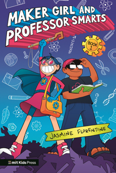 Hardcover Maker Girl and Professor Smarts Book