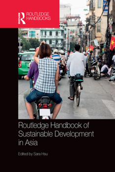 Paperback Routledge Handbook of Sustainable Development in Asia Book