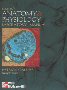 Spiral-bound Benson's Anatomy and Physiology Laboratory Manual, Complete Version Book