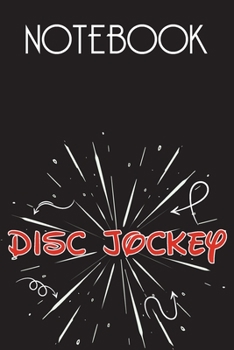 DISC JOCKEY Notebook, Simple Design: Notebook /Journal Gift,Simple Cover Design,100 pages, 6x9, Soft cover, Mate Finish