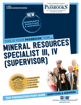 Paperback Mineral Resources Specialist III, IV (Supervisor) (C-4333): Passbooks Study Guide Volume 4333 Book