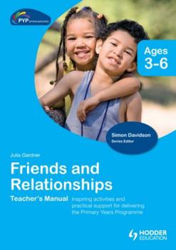 Hardcover Pyp Springboard Teacher's Manual: Friends and Relationships Book