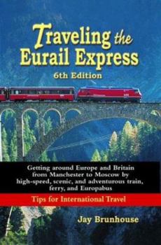 Paperback Traveling the Eurail Express Book