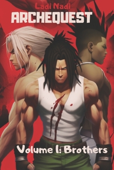 Paperback ArcheQuest Volume 1: Brothers Book