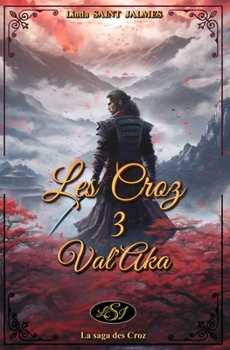 Paperback Les Croz: 3 - Val'Aka [French] Book