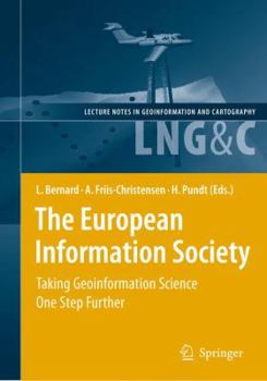 Paperback The European Information Society: Taking Geoinformation Science One Step Further Book