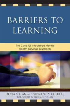 Paperback Barriers to Learning: The Case for Integrated Mental Health Services in Schools Book