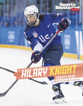 Hardcover Hilary Knight: Hockey Hero Book