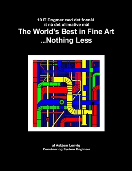 Paperback The World's Best in Fine Art...Nothing Less - Version in Danish Book