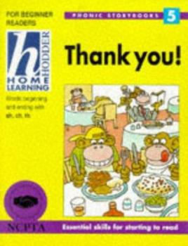 Paperback Thank You! (Hodder Home Learning Phonic Storybooks) Book