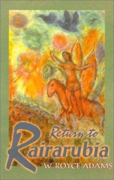 Return to Rairarubia - Book #2 of the Rairarubia Tales