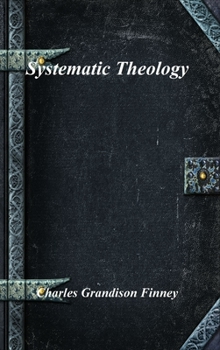 Hardcover Systematic Theology Book